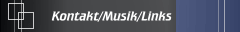Kontakt/Musik/Links